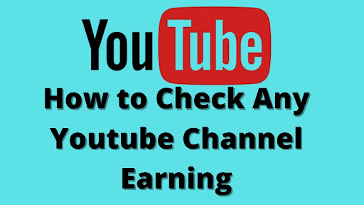 How to check other YouTube channel earnings?